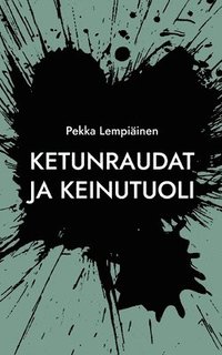 bokomslag Ketunraudat ja keinutuoli