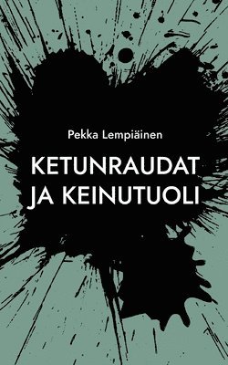 Ketunraudat ja keinutuoli 1