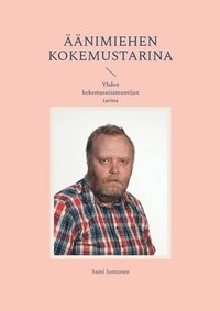 bokomslag Äänimiehen kokemustarina