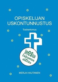 bokomslag Opiskelijan uskontunnustus