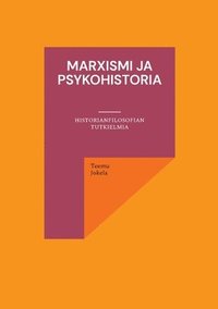 bokomslag Marxismi ja psykohistoria