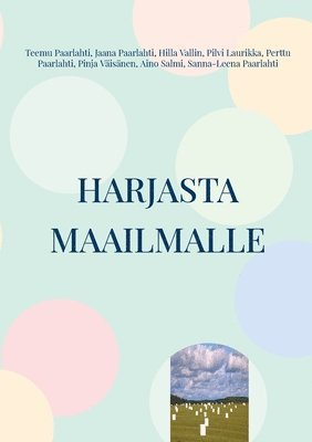 bokomslag Harjasta maailmalle