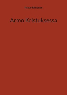 bokomslag Armo Kristuksessa