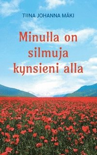 bokomslag Minulla on silmuja kynsieni alla
