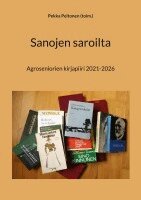 Pekka Peltonen (Toim ) - Sanojen saroilta, Häftad