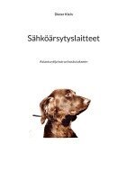 Dieter Klein, Keijo Kodis - Sähköärsytyslaitteet, Häftad