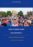 Ilkka Ronkainen - How to Bring Down an Oligarchy I, Häftad
