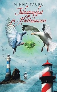 bokomslag Taikamajakat ja Helttakeisari