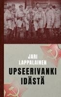 Upseerivanki idästä 1