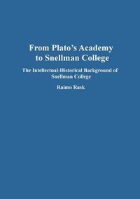bokomslag From Plato's Academy to Snellman College