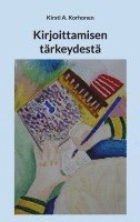 bokomslag Kirjoittamisen tärkeydestä