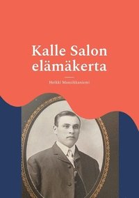 bokomslag Kalle Salon elämäkerta