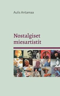 bokomslag Nostalgiset miesartistit
