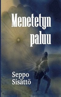 bokomslag Menetetyn paluu
