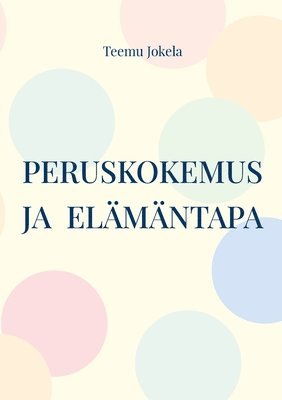 bokomslag Peruskokemus ja elämäntapa