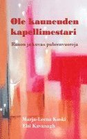 bokomslag Ole kauneuden kapellimestari
