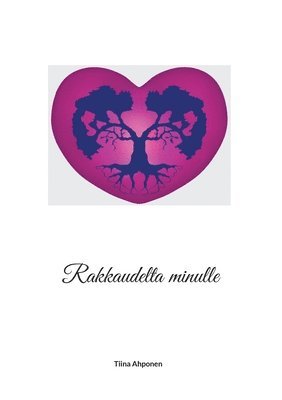 bokomslag Rakkaudelta minulle