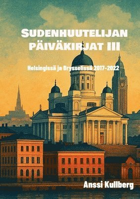 bokomslag Sudenhuutelijan päiväkirjat III