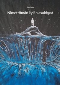 bokomslag Nimettömän kylän asukkaat