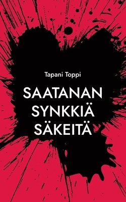 bokomslag Saatanan synkkiä säkeitä