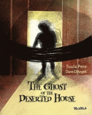 bokomslag Ghost of the Deserted House