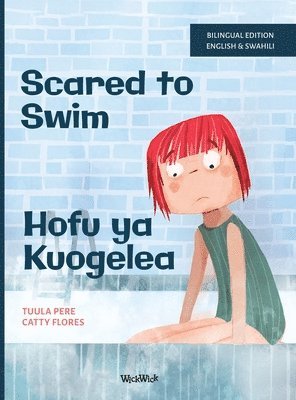 Tuula Pere - Scared to Swim / Hofu ya Kuogelea, Inbunden