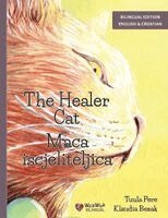 Tuula Pere - The Healer Cat / Maca iscjeliteljica, Häftad