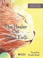 Tuula Pere - The Healer Cat / Şifacı Kedi, Inbunden