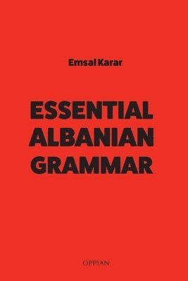 bokomslag Essential Albanian Grammar