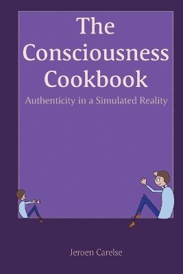 bokomslag The Consciousness Cookbook