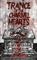 Henry Ben Edom, Richard Gavin - Trance Of The Charnel Hearts, Häftad