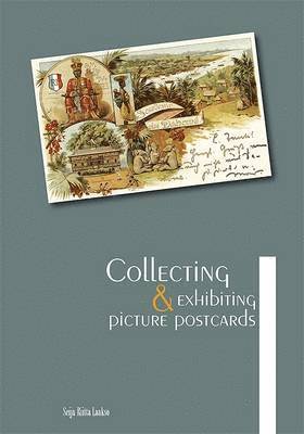 Collecting and Exhibiting Picture Postcards