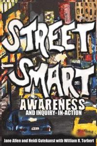 bokomslag Street Smart Awareness and Inquiry-in-Action