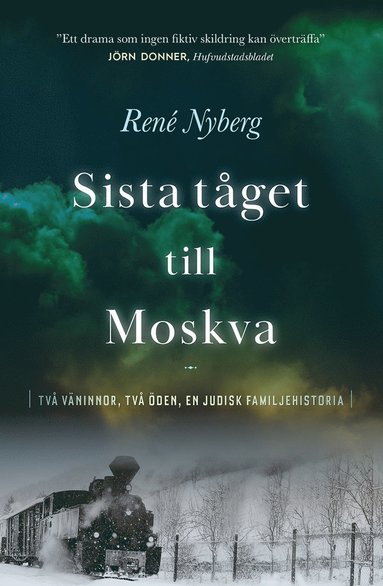 bokomslag Sista tåget till Moskva