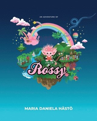 Rossy: An adventure of a little troll 1