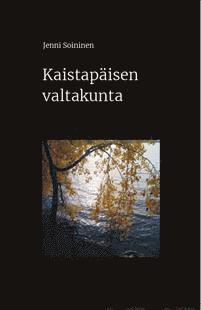 bokomslag Kaistapäisen valtakunta