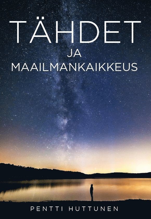 Tähdet ja Maailmankaikkeus 1