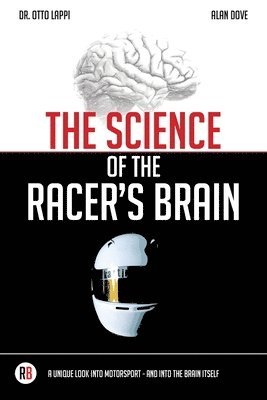 bokomslag The Science of the Racer's Brain