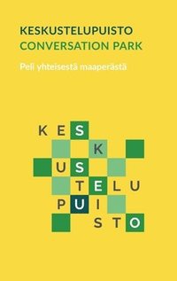 bokomslag Keskustelupuisto - Conversation Park