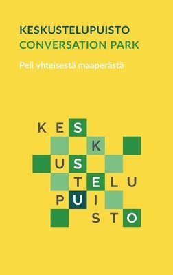 bokomslag Keskustelupuisto - Conversation Park