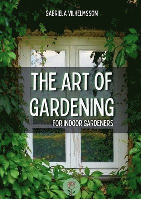 The Art of Gardening 1