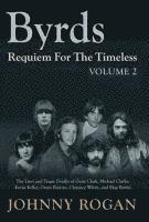 bokomslag The Byrds - Requiem For The Timeless - Volume 2