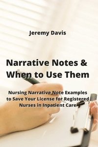 bokomslag Narrative Notes & When to Use Them