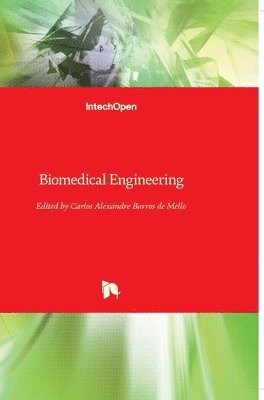 Carlos Mello - Biomedical Engineering, Inbunden