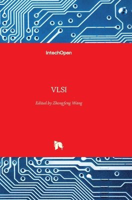 Zhongfeng Wang - VLSI, Inbunden