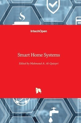 Mahmoud Al-Qutayri - Smart Home Systems, Inbunden