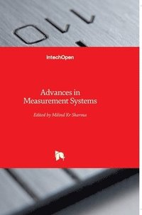 bokomslag Advances In Measurement Systems