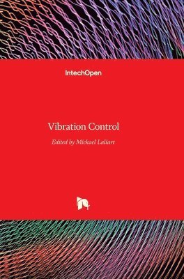 Mickaël Lallart - Vibration Control, Inbunden