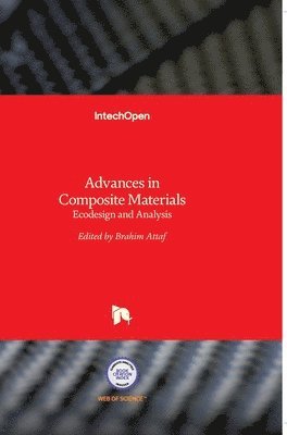 Brahim Attaf - Advances in Composite Materials, Inbunden