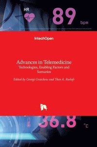 bokomslag Advances in Telemedicine: Technologies, Enabling Factors and Scenarios